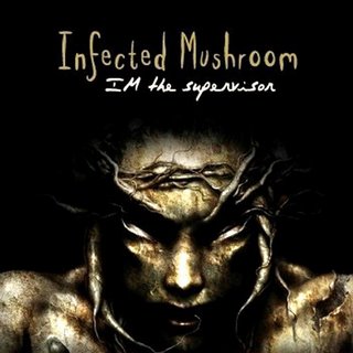 00%20%24%20infected%20mushroom%20-%20im%20the%20supervisor%20-%20yoyo%20records%20-%20sep2004%20-%20pre%24z.jpg